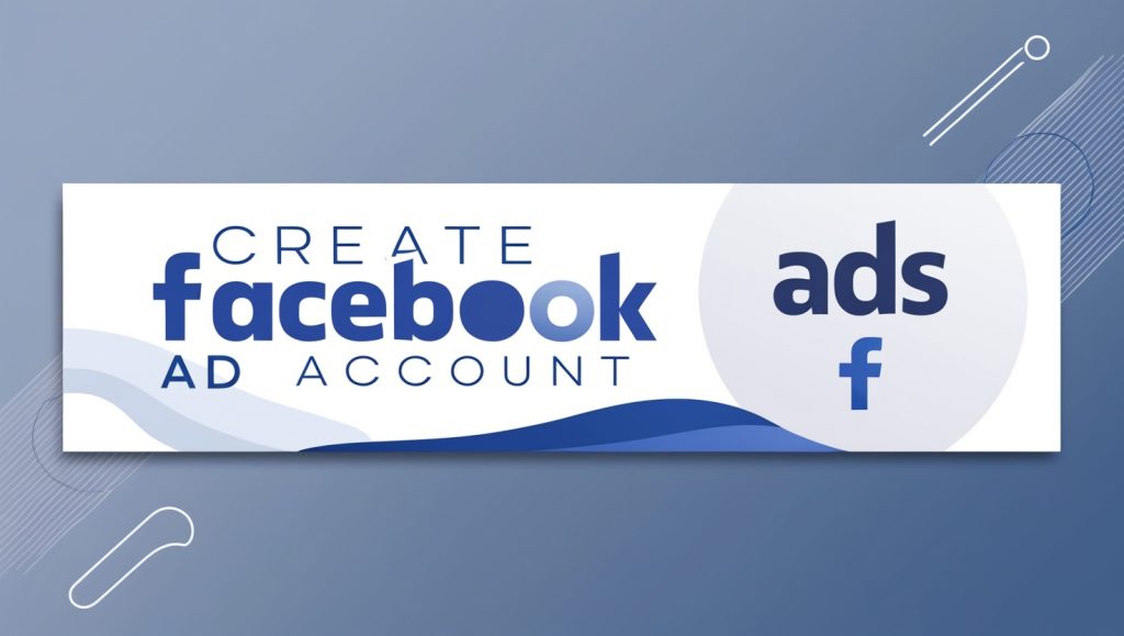 Create FB ad Account
