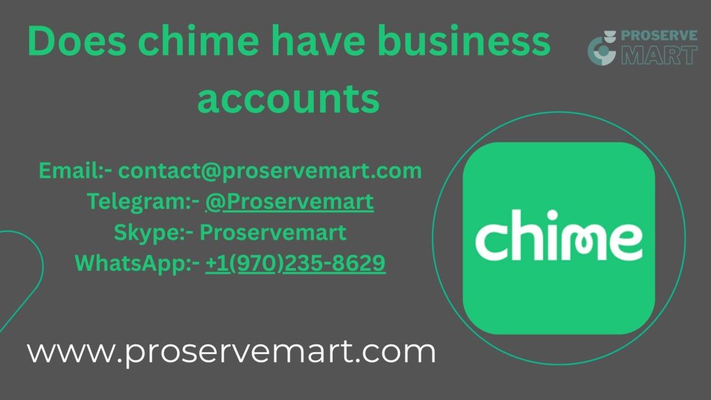 does chime have business accounts_ (1)