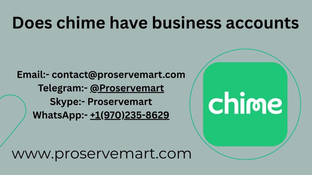 does chime have business accounts_ (2)