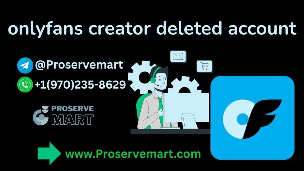 onlyfans creator deleted account