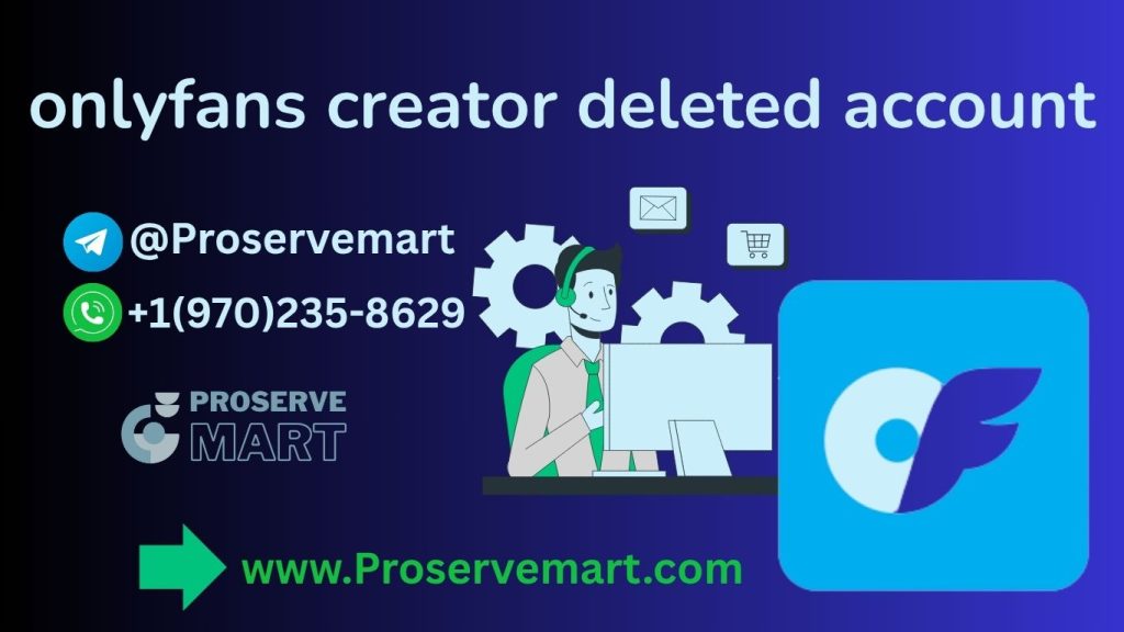onlyfans creator deleted account